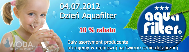Filtry wody Aquafilter osmoza w super cenie Promocja marki Aquafilter